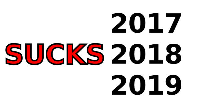 Why The Late 2010s SUCKED