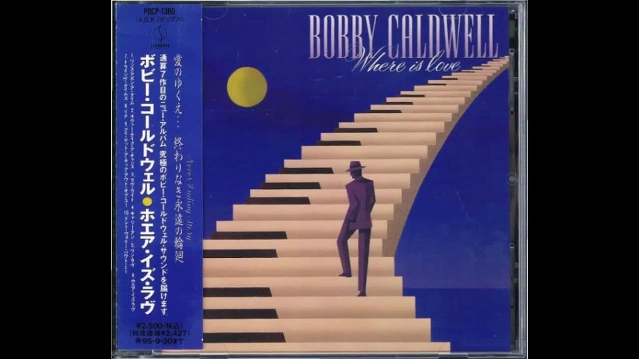 Bobby Caldwell - The Shape I'm In