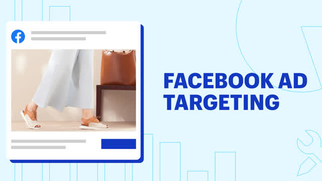 5 ways to target customers most effectively on Facebook Ads