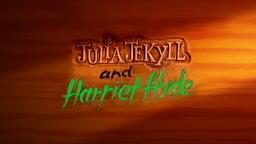 Julia Jekyll and Harriet Hyde: Im Henry VIII I Am