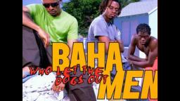 Baha Men - Who Let The Dogs Out (Video)