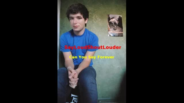 SayLoudShoutLouder - Can You Say Forever SayLoudShoutLouder - Can You Say Forever