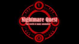 Nightmare Quest [Teaser Leak]