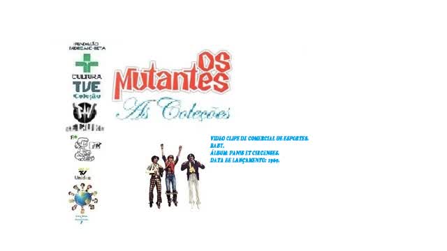 OS MUTANTES _ BABY VIDEO CLIPE RARO DE ESPORTES