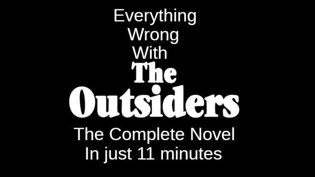 Everything Wrong With The Outsiders: The Complete Novel In Just 11 Minutes