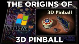 The Origins of... 3D Pinball: Space Cadet