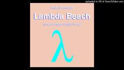 Andrew Ambrose - Lambda Beach (Super Famicom Original Song) (7-21-2023)