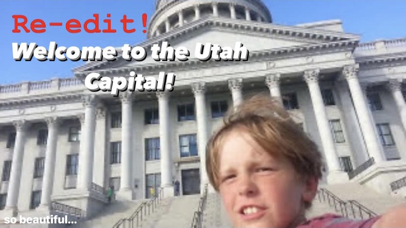 Welcome to the Utah Capital! | Re-edit