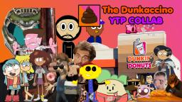 The Dunkaccino YTP Dunkollab