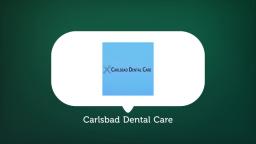 Carlsbad Dental Care : All On 4 Dental Implants