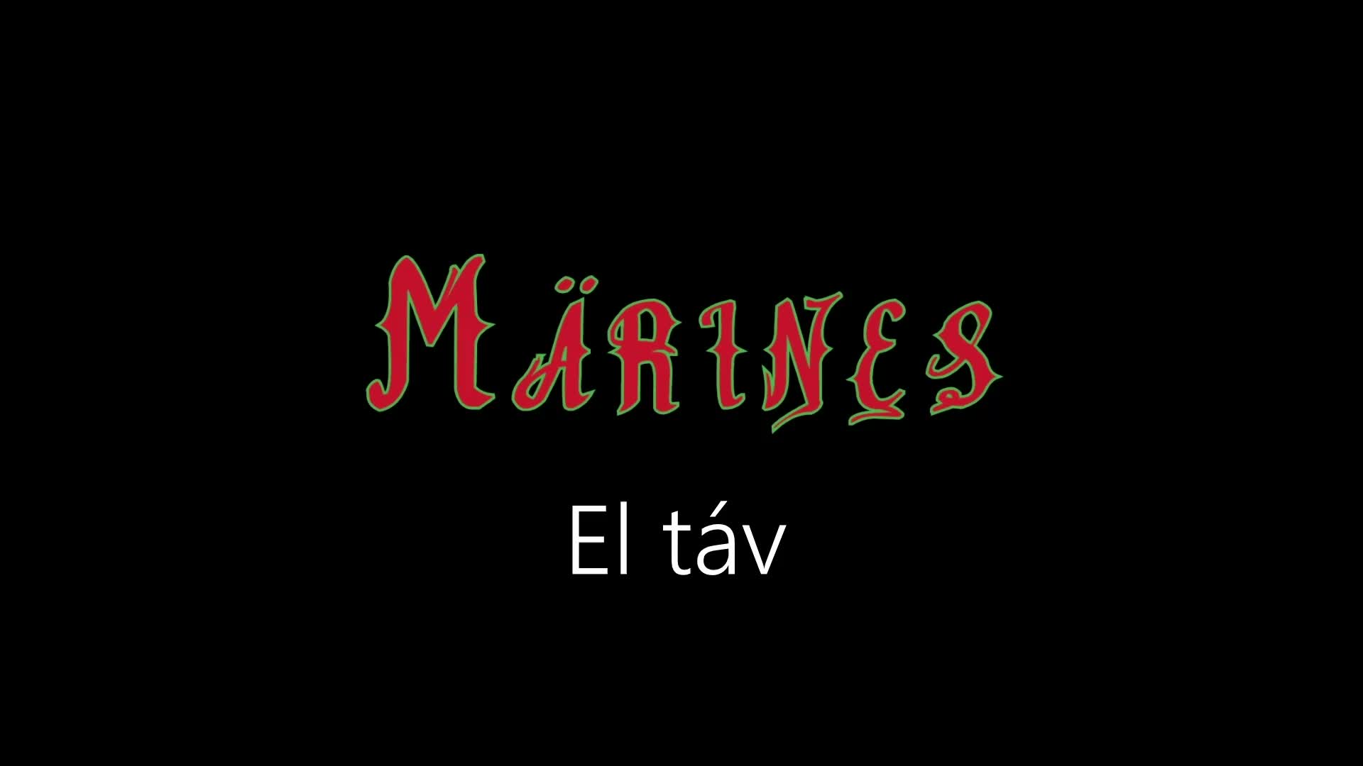 Märines ¦ El táv (Hivatalos Audió)