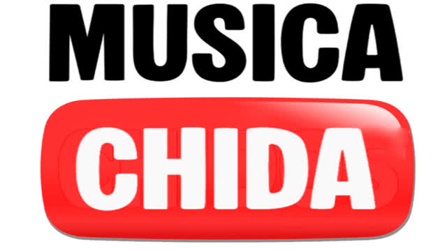 MUSICA CHIDA