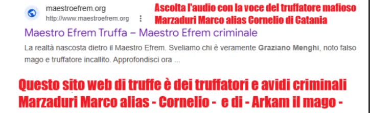 Arkam il mago truffatori insieme al mafioso Marzaduri Marco alias Cornelio di Catania