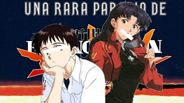 UNA RARA PARODIA EVANGELION