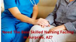 Santé of Mesa - #1 Skilled Nursing Facility in Surprise, AZ