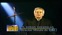 Minuto de Dios Padre Diego Jaramillo 2006