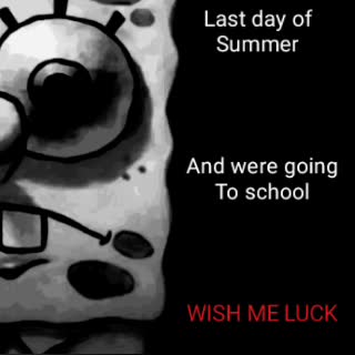 The last day of freedom is here...