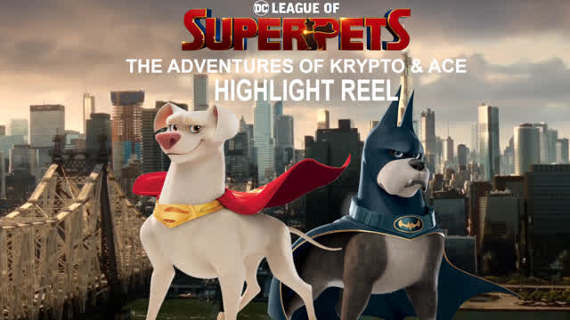 DC League of Super Pets: The Adventures of Krypto and Ace Highlight Reel