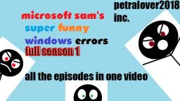 Microsoft Sams Super Funny Windows Errors Full Season 1