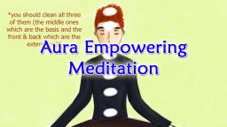 Aura Empowering Meditation