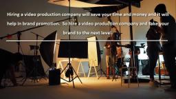How Video Production Company can help to Scale up Your Business?- Incepte Pte Ltd.