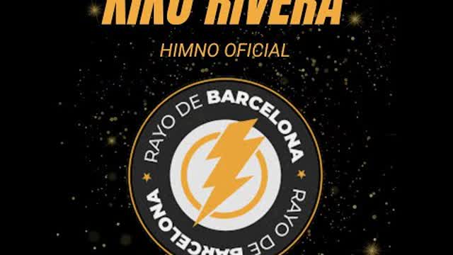 Himno Oficial Rayo De Barcelona - Kiko Rivera