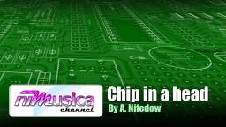 niMusica - Chip in a Head (Hymn)