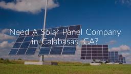 Solar Panel System in Calabasas, CA