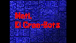 Mati El Crea-Bots Temp 13 titulo