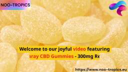 Discover Joyful Wellness: Cannaray CBD Gummies - 300mg Regular Strength - 30 Gummies