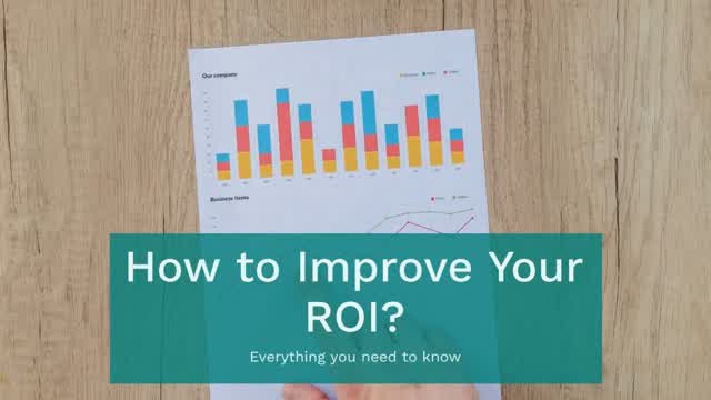 How to Improve Your ROI