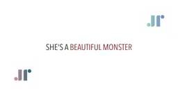 beautiful monster