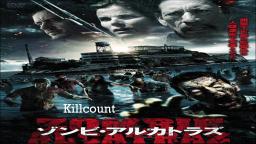 Rise of the Zombies (2012) Killcount