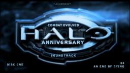 Halo Anniversary [Soundtrack] - Disc One - 04 - An End Of Dying