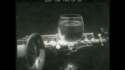 Grover Washington Jr - Just the two of us