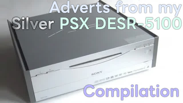 【Compilation】Adverts from my Silver PSX
