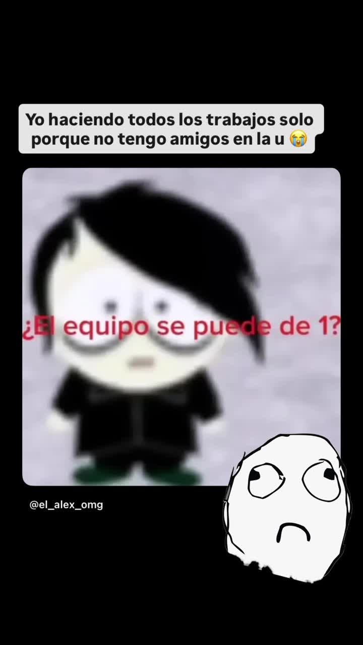 Yo (bastian ayala) admitiendo que no tengo amigos (voy en camino)