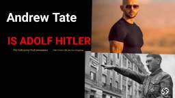 Andrew Tate is Adolf Hitler (fan made George Floyd creepypasta)(og koawa archive)