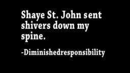 Shaye Saint John - The Triggers Compilation Trailer