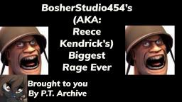 PandaThug567 || BosherStudio454s (AKA: Reece Kendricks Biggest Rage Ever! || (Re-Upload!)