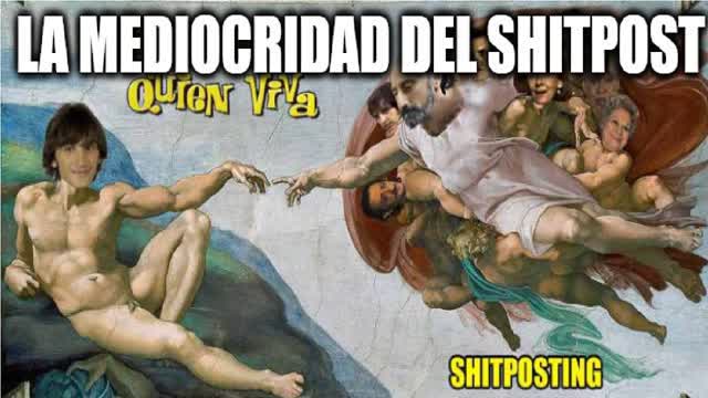 Loquendo - Critica al Shitpost: Memes aburridos y sobrexplotados (De IntelXK)