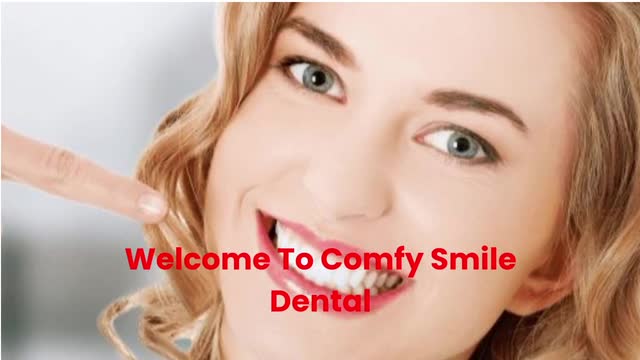 Comfy Smile Dental : #1 Cosmetic Dentist in Davie, FL | 954-787-4790