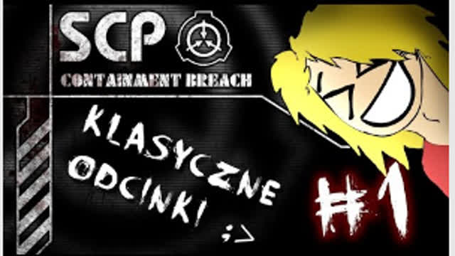 SCP_ Containment Breach #1 - CHOLERNY PŁACZĄCY ANIOŁ !!! D8