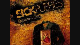 Sick Puppies  What Are You Looking For
