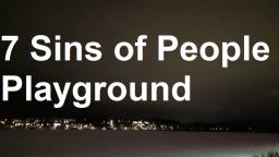 7 Sins of People Playground