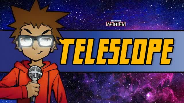 TELESCOPE (feat. Stevi The Demon) - (Your Favorite Martian... video)