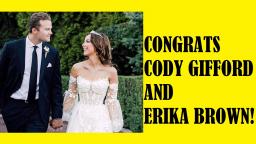 Congrats Cody Gifford And Erika Brown!
