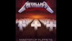 Master of Puppets but every time he says MASTER it gets FASTER