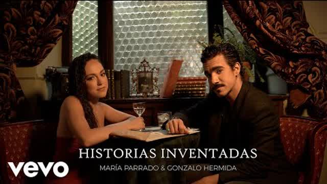 María Parrado & Gonzalo Hermida - Historias Inventadas
