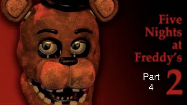 Five Night's At Freddy's 2 A Film Part 4 (Custom Night Part 1)